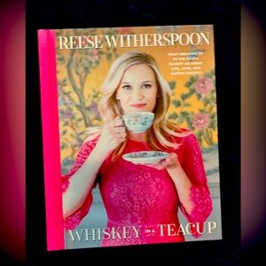NWOT Whiskey in a teacup cookbook by Reese Witherspoon